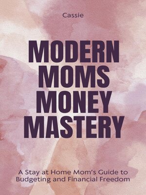 cover image of "Modern Mom's Money Mastery